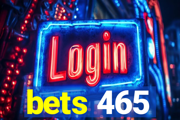 bets 465